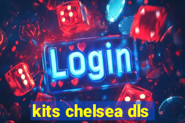 kits chelsea dls